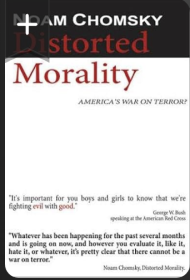 Noam Chomsky: Distorted Morality